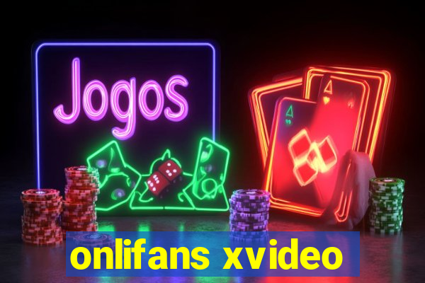 onlifans xvideo